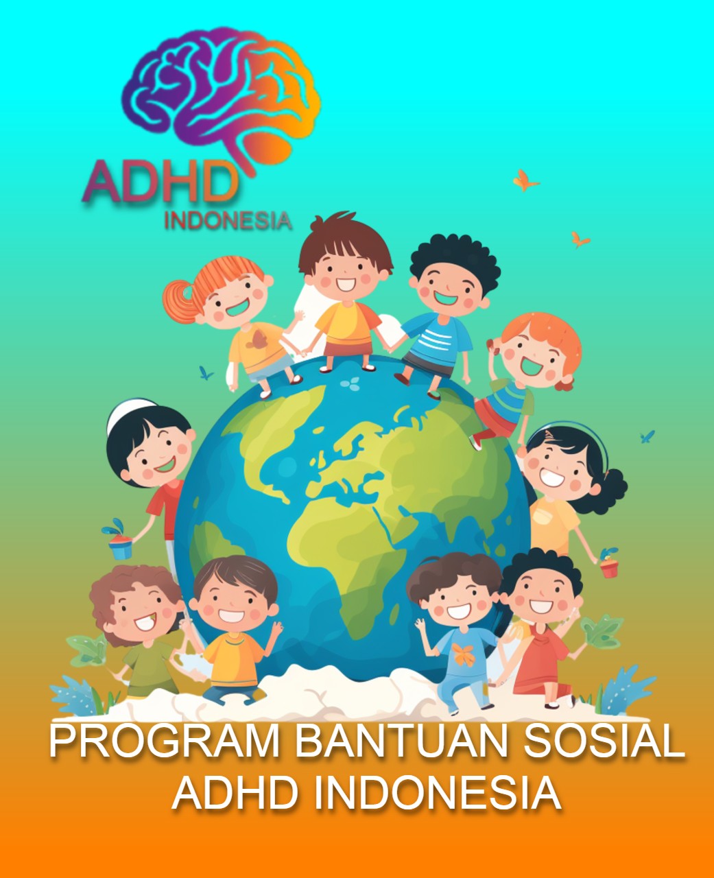 PROGRAM BANTUAN SOSIAL ADHD Indonesia Kota Jakarta